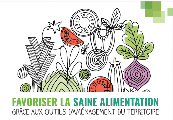 Favoriser la saine alimentation pour tous : un guide pour le milieu municipal  