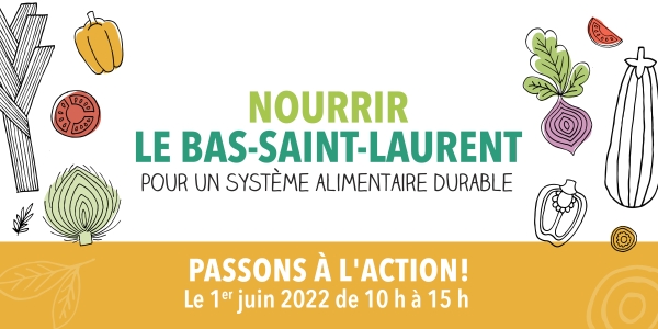 Nourrir le Bas-Saint-Laurent / Journée de mobilisation et d'échange 