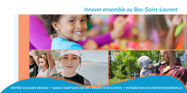 Création d’un fonds novateur pour le développement des enfants et des jeunes du Bas-Saint-Laurent