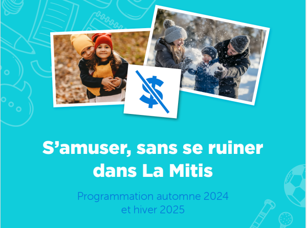 S'amuser sans se ruiner dans La Mitis, automne-hiver 2024