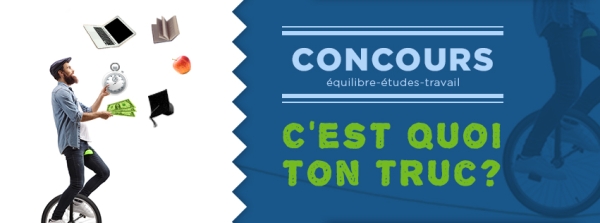 Concours « C'est quoi ton truc? »