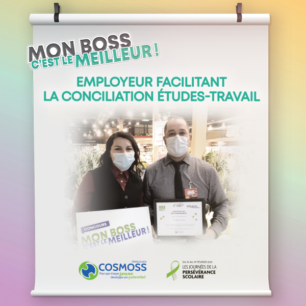 Mon boss c’est le meilleur ! Alimentation Vincent Guay encourage la conciliation études-travail !